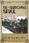 Image for Re-Searching Seoul