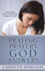 Image for Praying Prayers God Answers