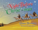 Image for &#39;Twas the Night Before &#39;Christ&#39;-mas