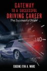 Image for Gateway to A Successful Driving Career