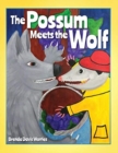 Image for The Possum Meets the Wolf