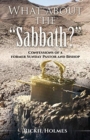 Image for What about the &quot;Sabbath?&quot;