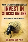 Image for Wow, Even Dung Beetles Can Invest in Stocks Online