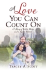 Image for A Love You Can Count On : A Story of Faith, Hope and a Spare Kidney