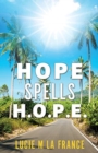 Image for Hope Spells H.O.P.E.