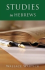 Image for Studies in Hebrews