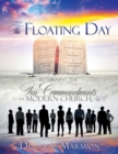 Image for The Floating Day : Returning The Ten Commandments To The Modern Church, Vol. I