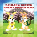 Image for Dalilah &amp; Dexter Journey Through Japan