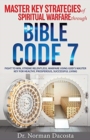 Image for Master Key Strategies of Spiritual Warfare through BIBLE CODE 7
