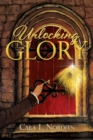 Image for Unlocking Glory