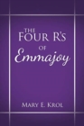 Image for The Four R&#39;S of Emmajoy