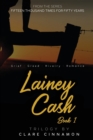 Image for Lainey Cash, Book One : From the Fifteen Thousand Times for Fifty Years series