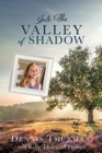 Image for Into The Valley of Shadow