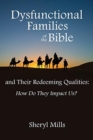 Image for Dysfunctional Families of the Bible and Their Redeeming Qualities