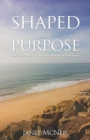 Image for Shaped with Purpose