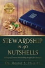 Image for Discipleship in 40 Nutshells : 40 Days of Concise Stewardship Insights for Disciples