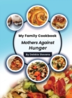 Image for My Family Cookbook : Mothers Against Hunger (Volume 1)