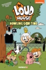 Image for The Loud House Vol. 21 : Howling Good Time
