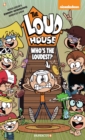 Image for The Loud House Vol. 11 : Who&#39;s The Loudest?