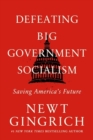 Image for Defeating Big Government Socialism