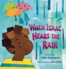 Image for When Isaac Hears the Rain