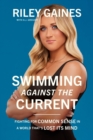 Image for Swimming Against the Current