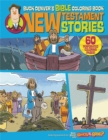 Image for Buck Denver&#39;s Bible Coloring Book : New Testament Stories