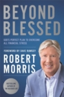 Image for Beyond blessed  : God&#39;s perfect plan to overcome all financial stress
