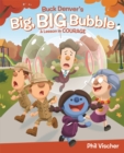 Image for Buck Denver&#39;s Big, Big Bubble