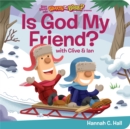 Image for Is God My Friend?
