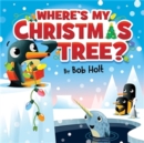 Image for Where&#39;s My Christmas Tree?