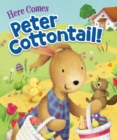 Image for Here Comes Peter Cottontail!