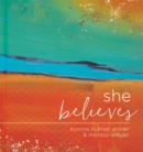 Image for She believes..  : gift book