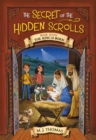 Image for The Secret of the Hidden Scrolls: The King Is Born, Book 7