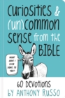 Image for Curiosities and (Un)common Sense from the Bible