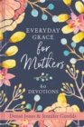 Image for Everyday Grace for Mothers
