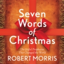 Image for Seven Words of Christmas