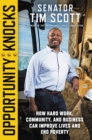 Image for Opportunity knocks  : the story of how hope and opportunity can change everything