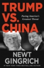 Image for Trump vs. China  : facing America&#39;s greatest threat