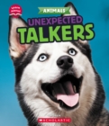 Image for Unexpected Talkers (Learn About: Animals)