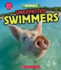 Image for Unexpected Swimmers (Learn About: Animals)