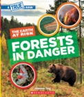Image for Forests in Danger (A True Book: The Earth at Risk)