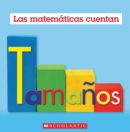 Image for Tamanos (Las matematicas cuentan)