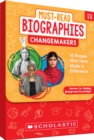 Image for Must-Read Biographies:  Change Makers : Knowledge-Building Stories of 10 People Who Have Made a Difference