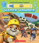 Image for Dino Dig (A Rubble &amp; Crew Water Wonder Storybook)
