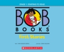 Image for Bob Books - First Stories Hardcover Bind-Up | Phonics, Ages 4 and up, Kindergarten (Stage 1: Starting to Read)