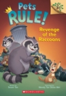 Image for Revenge of the Raccoons: A Branches Book (Pets Rule! #7)