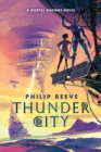 Image for Thunder City (A Mortal Engines Novel)