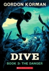 Image for Dive #3: The Danger
