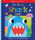 Image for My Busy Shark Book and Other Ocean Creatures: Scholastic Early Learners